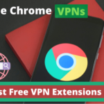 Free VPN Chrome Extensions download